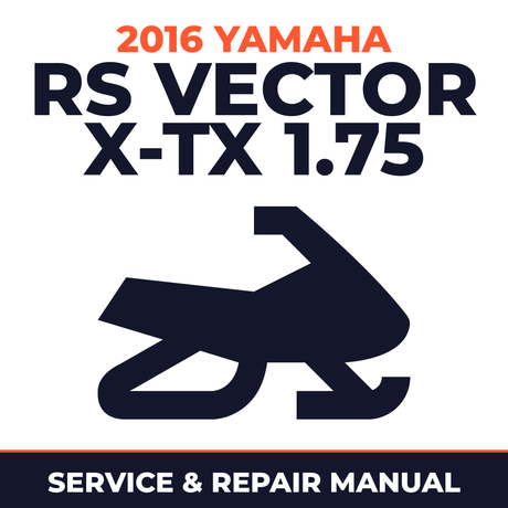 2016 Yamaha RS VECTOR X-TX 1.75 Service and Repair Manual - snowmobile workshop manual cover