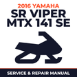2016 Yamaha SR VIPER MTX 141 SE Service and Repair Manual - snowmobile workshop manual cover