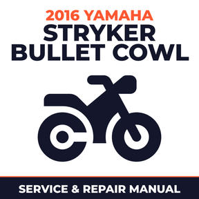2016 Yamaha STRYKER BULLET COWL Service and Repair Manual - motorcycle workshop manual cover