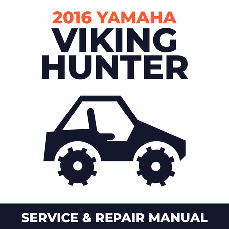 2016 Yamaha VIKING HUNTER Service and Repair Manual - side-by-side workshop manual cover