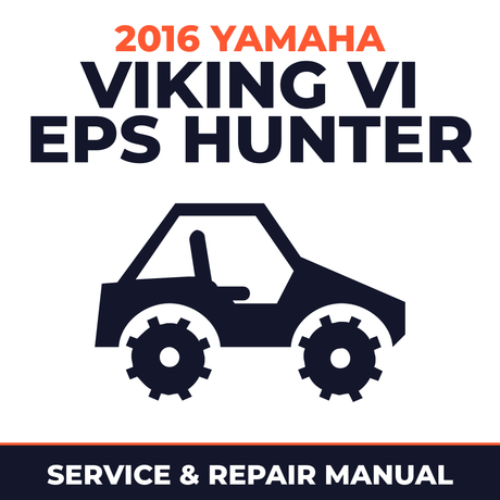 2016 Yamaha VIKING VI EPS HUNTER Service and Repair Manual - side-by-side workshop manual cover
