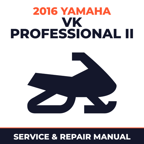 2016 Yamaha VK PROFESSIONAL II Service and Repair Manual - snowmobile workshop manual cover