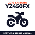 2016 Yamaha YZ450FX Service and Repair Manual - motorcycle workshop manual cover