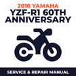 2016 Yamaha YZF-R1 60TH ANNIVERSARY Service and Repair Manual - motorcycle workshop manual cover