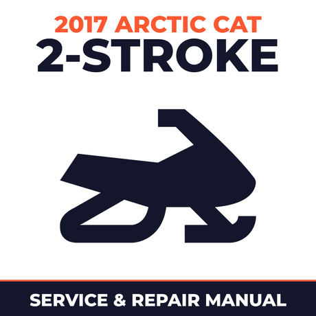 2017 Arctic Cat 2-Stroke Service and Repair Manual - snowmobile workshop manual cover