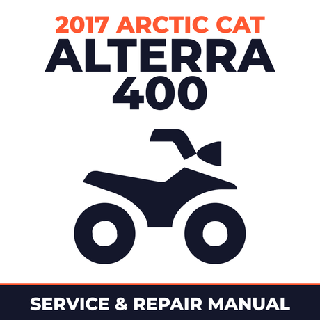2017 Arctic Cat Alterra 400 Service and Repair Manual - ATV workshop manual cover