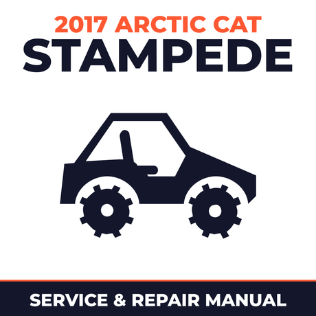 2017 Arctic Cat Stampede Service and Repair Manual - side-by-side workshop manual cover