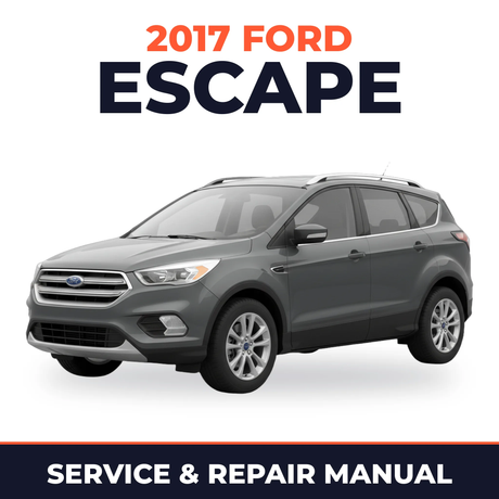 2017 Ford Escape service and repair manual cover with vehicle photo