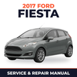 2017 Ford Fiesta service and repair manual cover with vehicle photo