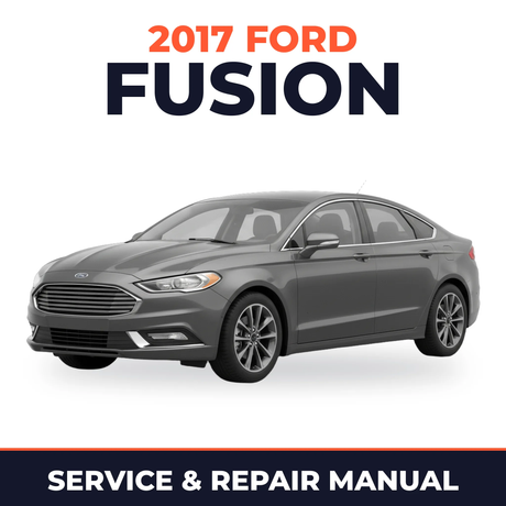 2017 Ford Fusion service and repair manual cover with vehicle photo