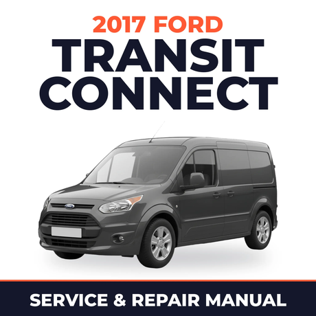 2017 Ford Transit Connect service and repair manual cover with vehicle photo