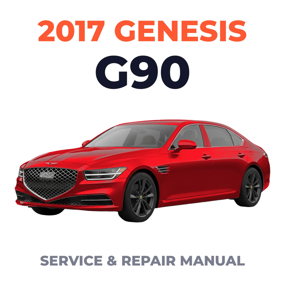 2017 Genesis G90 Service and Repair Manual