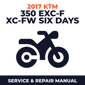 2017 KTM 350 EXC-F XC-FW Six Days Service and Repair Manual - motorcycle workshop manual cover