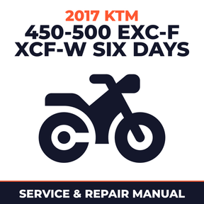 2017 KTM 450-500 EXC-F XCF-W Six Days Service and Repair Manual - motorcycle workshop manual cover
