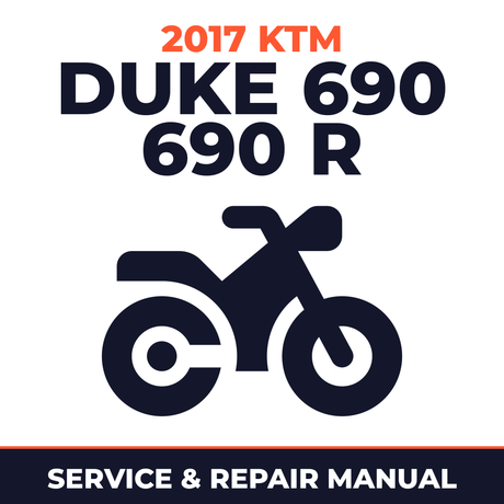 2017 KTM Duke 690 690 R Service and Repair Manual - motorcycle workshop manual cover