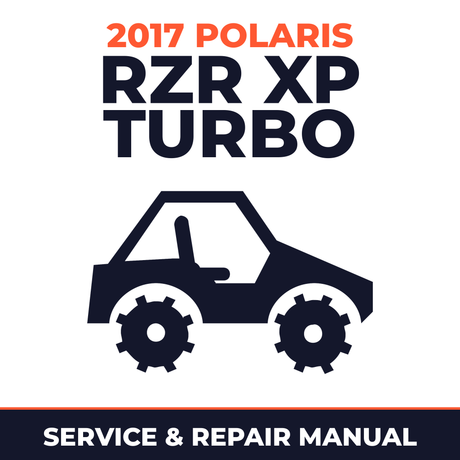 2017 Polaris RZR XP Turbo Service and Repair Manual - side-by-side workshop manual cover