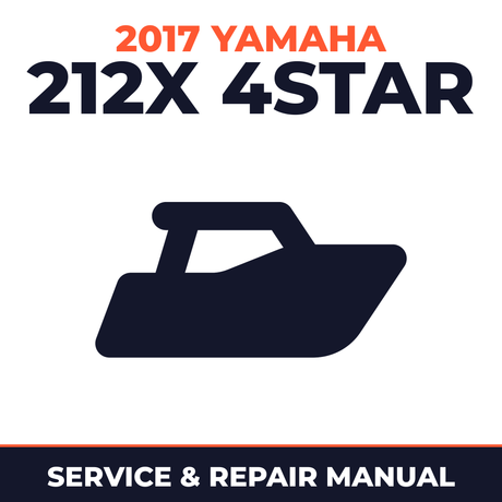 2017 Yamaha 212X 4STAR Service and Repair Manual - boat workshop manual cover
