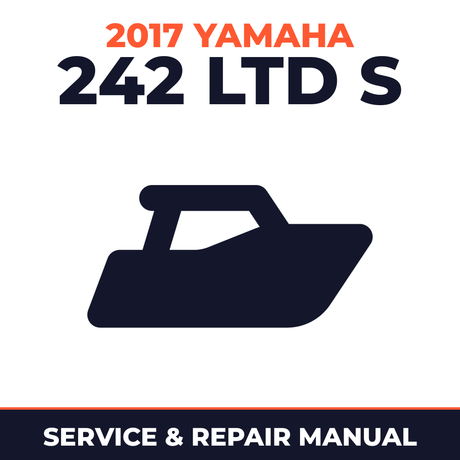 2017 Yamaha 242 LTD S Service and Repair Manual - boat workshop manual cover