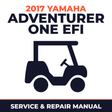 2017 Yamaha ADVENTURER ONE EFI Service and Repair Manual - golf car workshop manual cover