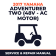 2017 Yamaha ADVENTURER TWO (48V - AC MOTOR) Service and Repair Manual - golf car workshop manual cover