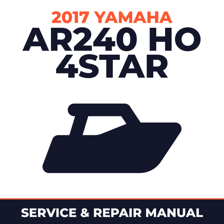 2017 Yamaha AR240 HO 4STAR Service and Repair Manual - boat workshop manual cover