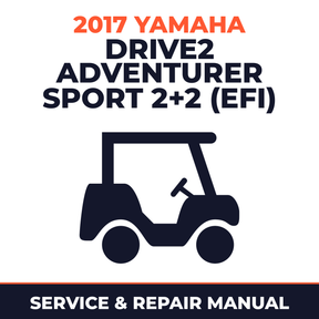 2017 Yamaha DRIVE2 ADVENTURER SPORT 2+2 (EFI) Service and Repair Manual - golf car workshop manual cover