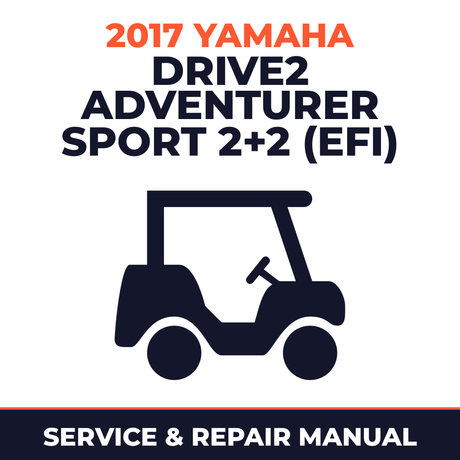 2017 Yamaha DRIVE2 ADVENTURER SPORT 2+2 (EFI) Service and Repair Manual - golf car workshop manual cover