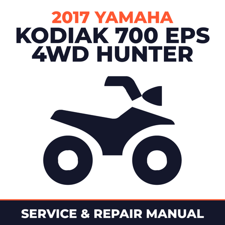 2017 Yamaha KODIAK 700 EPS 4WD HUNTER Service and Repair Manual - ATV workshop manual cover