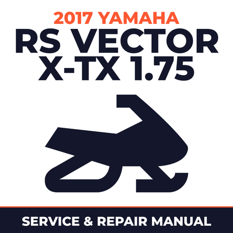 2017 Yamaha RS VECTOR X-TX 1.75 Service and Repair Manual - snowmobile workshop manual cover