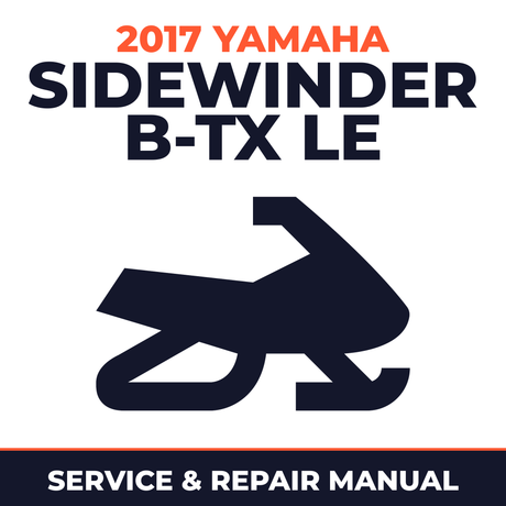2017 Yamaha SIDEWINDER B-TX LE Service and Repair Manual - snowmobile workshop manual cover