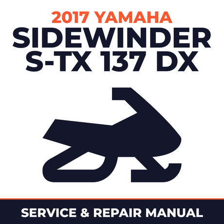 2017 Yamaha SIDEWINDER S-TX 137 DX Service and Repair Manual - snowmobile workshop manual cover