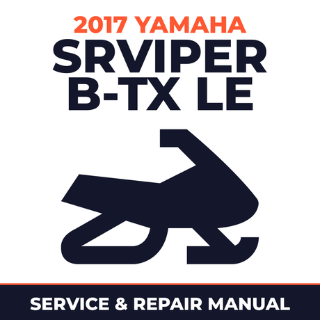 2017 Yamaha SRVIPER B-TX LE Service and Repair Manual - snowmobile workshop manual cover