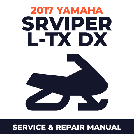 2017 Yamaha SRVIPER L-TX DX Service and Repair Manual - snowmobile workshop manual cover