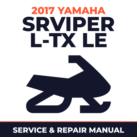 2017 Yamaha SRVIPER L-TX LE Service and Repair Manual - snowmobile workshop manual cover