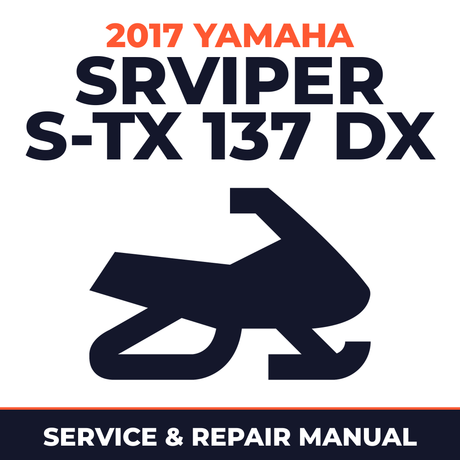 2017 Yamaha SRVIPER S-TX 137 DX Service and Repair Manual - snowmobile workshop manual cover
