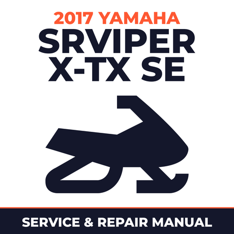 2017 Yamaha SRVIPER X-TX SE Service and Repair Manual - snowmobile workshop manual cover