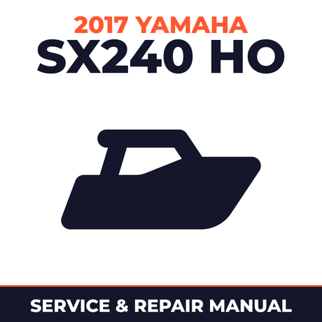 2017 Yamaha SX240 HO Service and Repair Manual - boat workshop manual cover