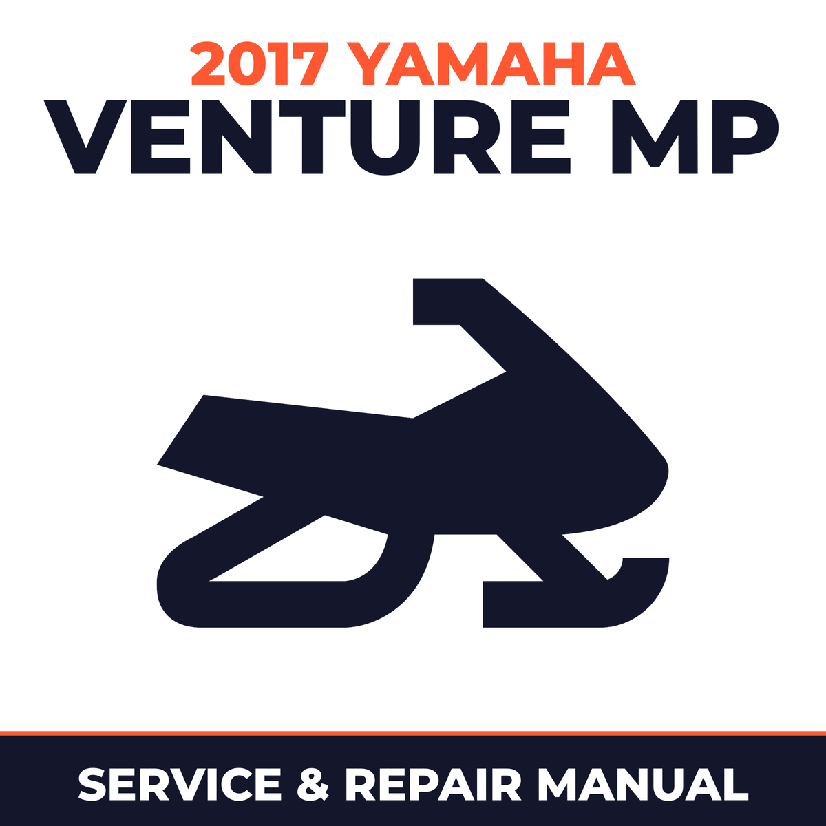 2017 Yamaha VENTURE MP Service and Repair Manual - snowmobile workshop manual cover