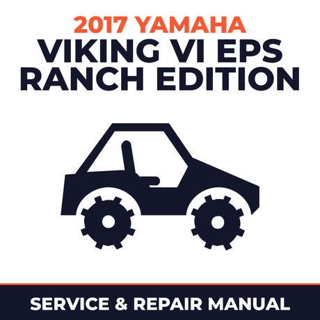 2017 Yamaha VIKING VI EPS RANCH EDITION Service and Repair Manual - side-by-side workshop manual cover