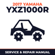 2017 Yamaha YXZ1000R Service and Repair Manual - side-by-side workshop manual cover
