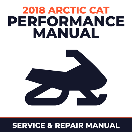 2018 Arctic Cat Performance Manual Service and Repair Manual - snowmobile workshop manual cover