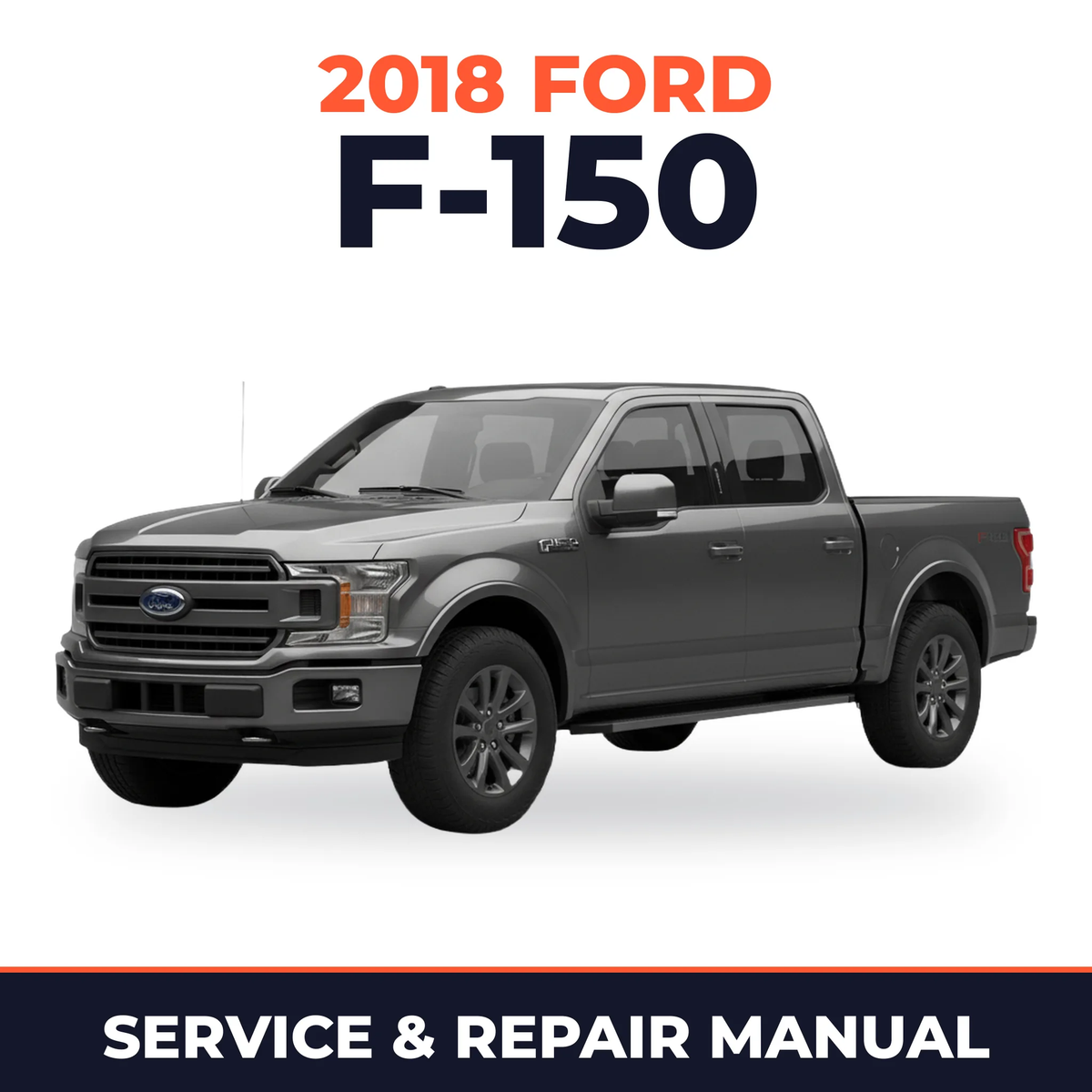 2018 Ford F-150 service and repair manual cover with vehicle photo
