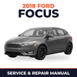 2018 Ford Focus service and repair manual cover with vehicle photo