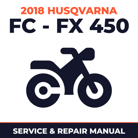2018 Husqvarna FC - FX 450 Service and Repair Manual - motorcycle workshop manual cover