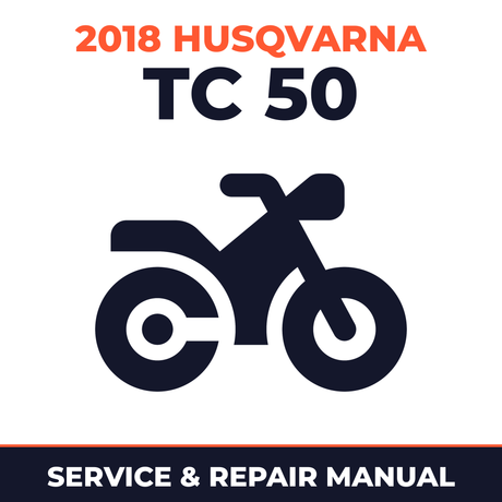 2018 Husqvarna TC 50 Service and Repair Manual - motorcycle workshop manual cover
