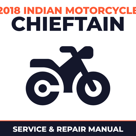 2018 Indian Motorcycle Chieftain Service and Repair Manual - motorcycle workshop manual cover