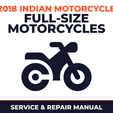 2018 Indian Motorcycle Full-Size Motorcycles Service and Repair Manual - motorcycle workshop manual cover
