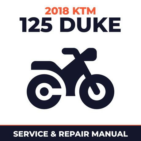 2018 KTM 125 Duke Service and Repair Manual - motorcycle workshop manual cover