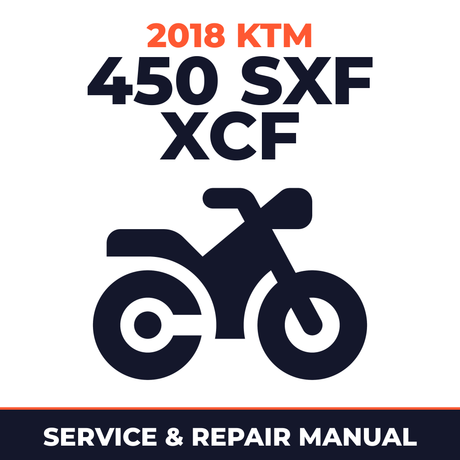 2018 KTM 450 SXF XCF Service and Repair Manual - motorcycle workshop manual cover