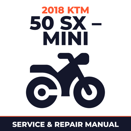 2018 KTM 50 SX – Mini Service and Repair Manual - motorcycle workshop manual cover